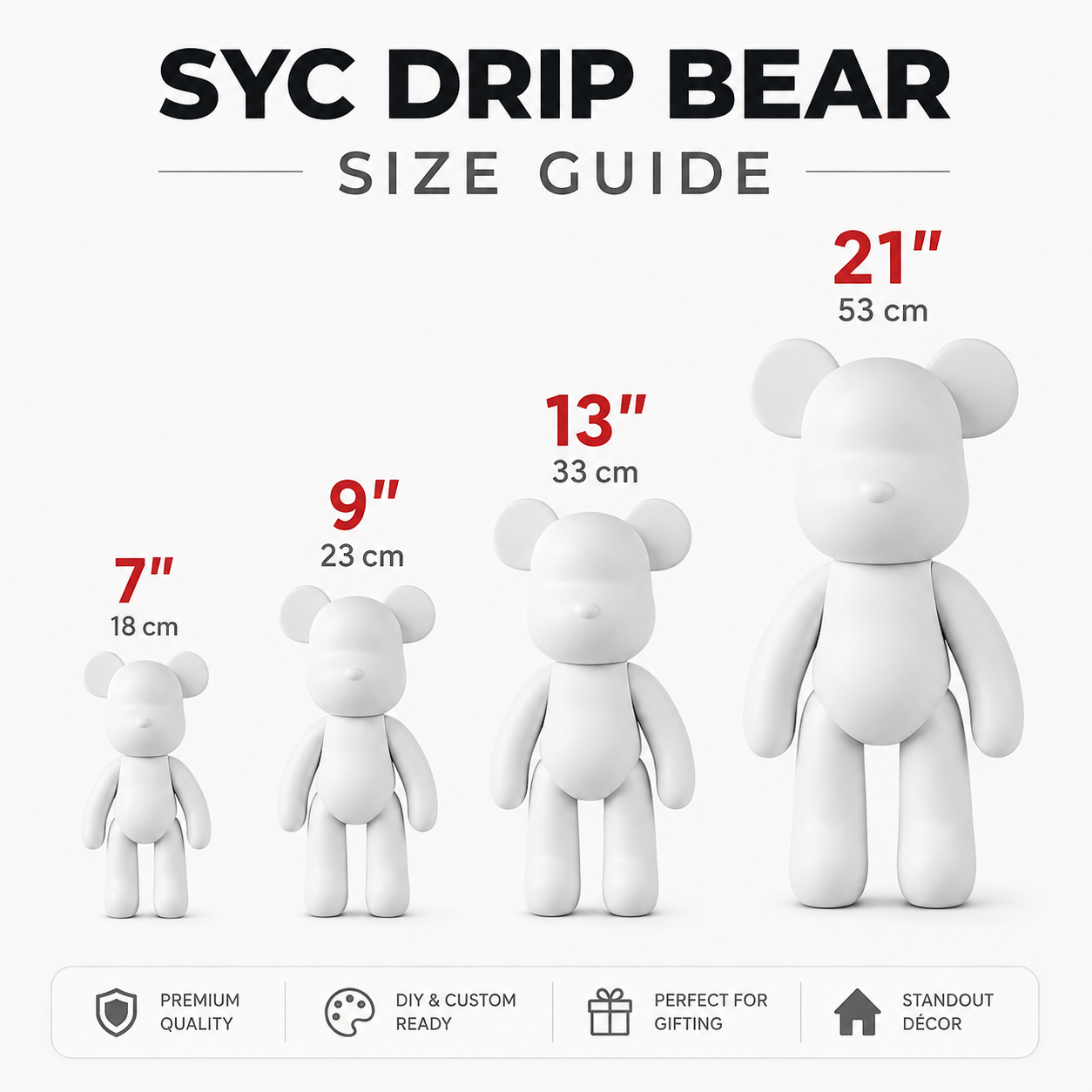 SYC Drip Bear size guide showing 7, 9, 13, and 21 inch bear sizes with inch and centimeter measurements.