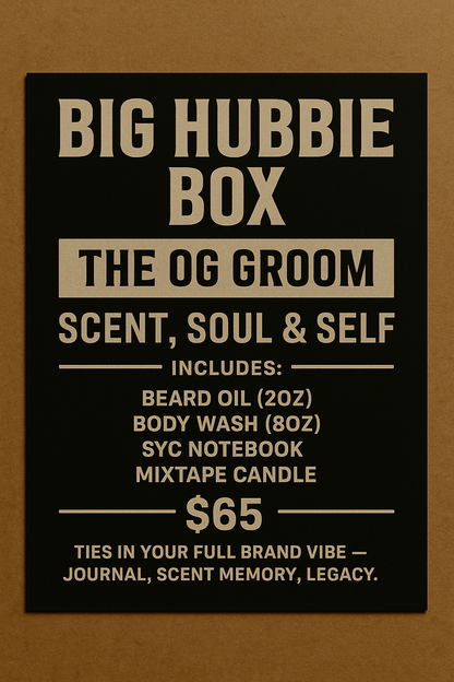 Big Hubbie Box –  The OG Groom - Scent, Soul & Self